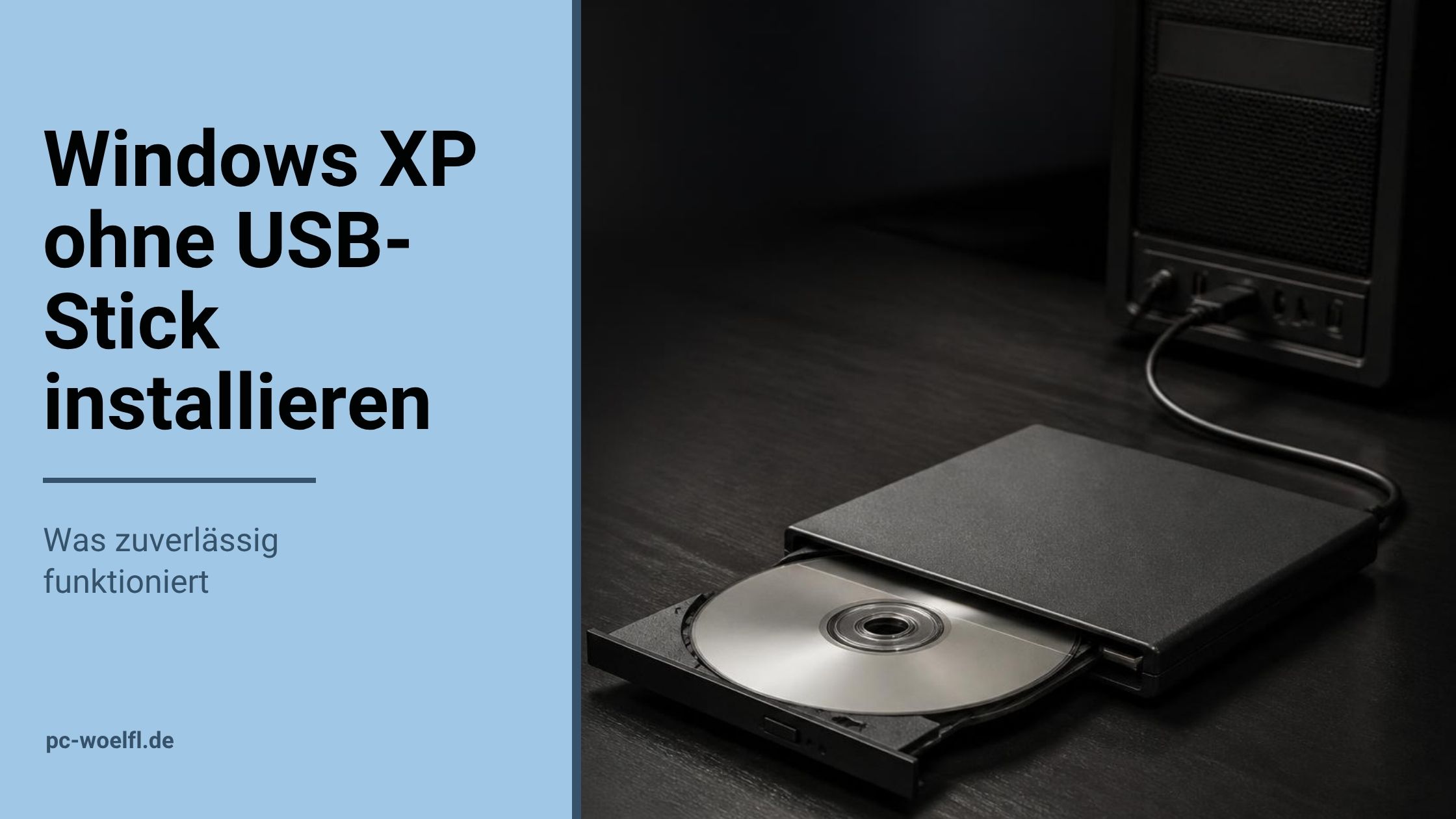 XP ohne USB-Stick installieren
